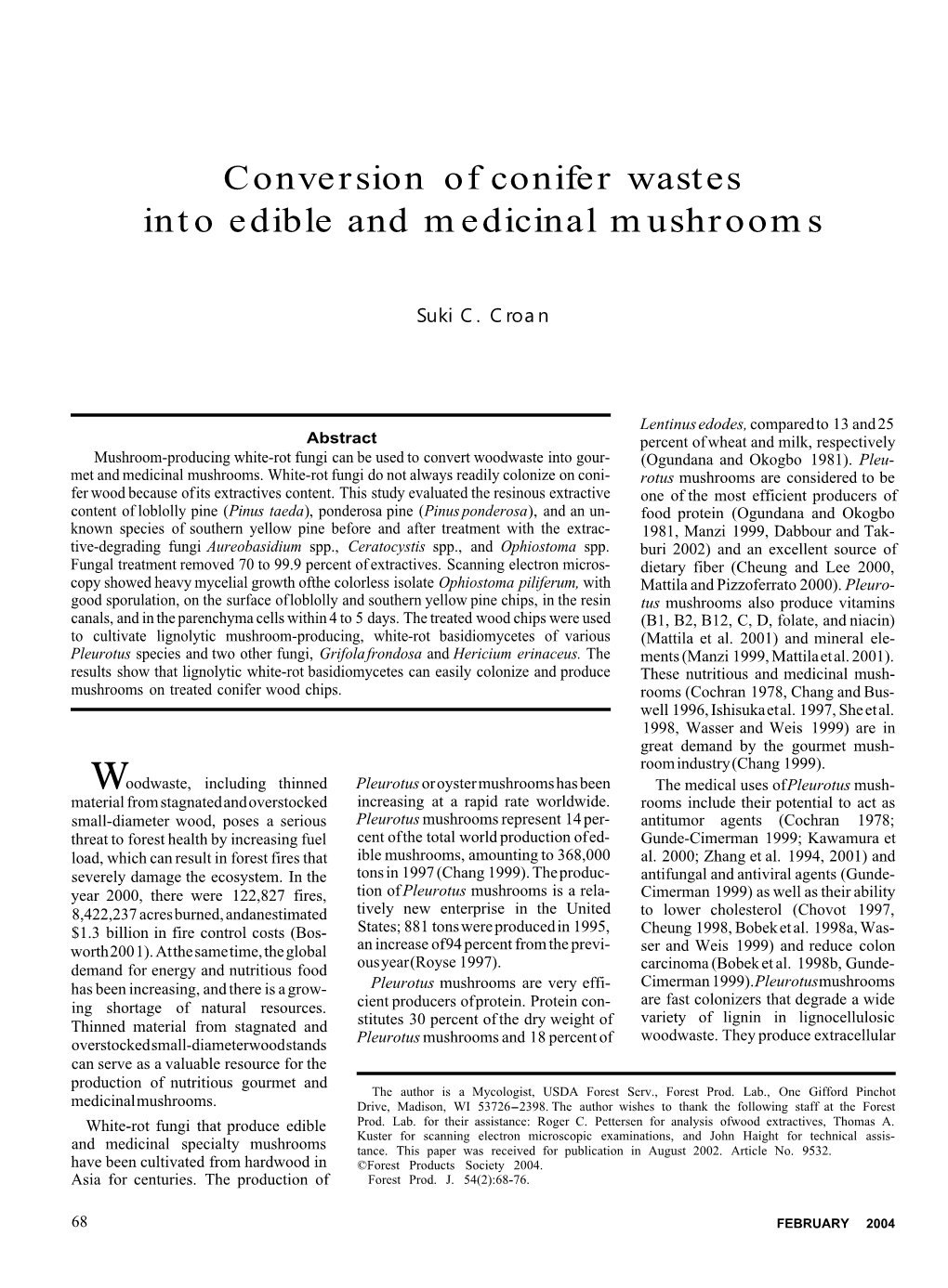 Conversion of Conifer Wastes Into Edible and Medicinal Mushrooms