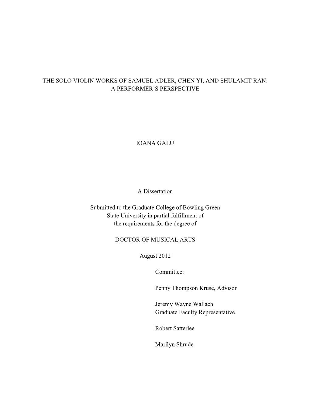 THE SOLO VIOLIN WORKS of SAMUEL ADLER, CHEN YI, and SHULAMIT RAN: a PERFORMER’S PERSPECTIVE Title Page