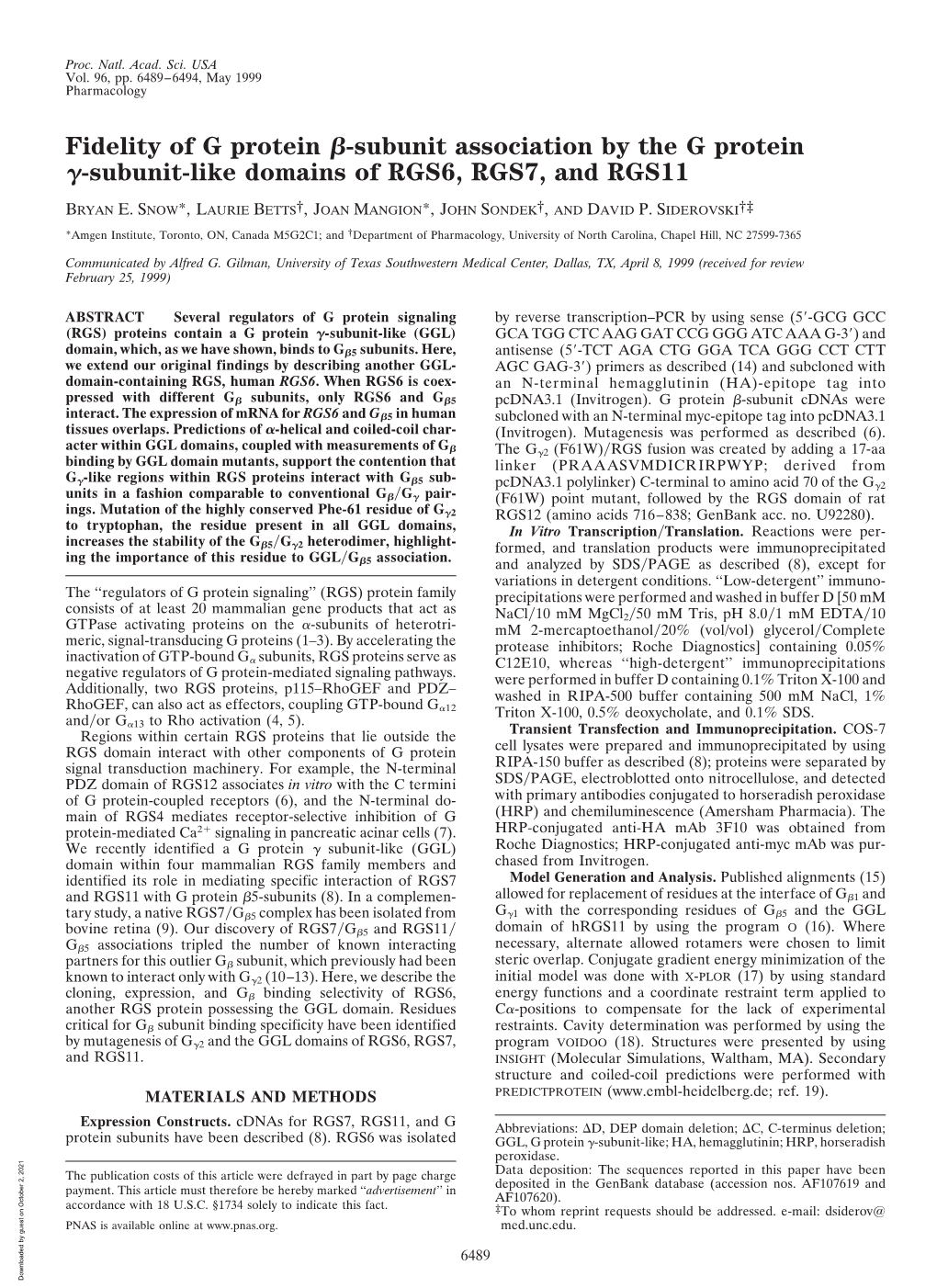 Fidelity of G Protein -Subunit-Like Domains of RGS6, RGS7, and RGS11