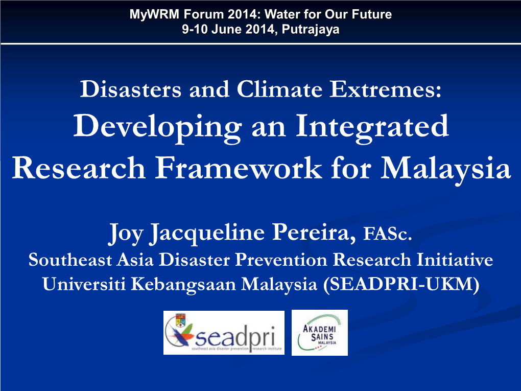 Developing an Integrated Research Framework for Malaysia