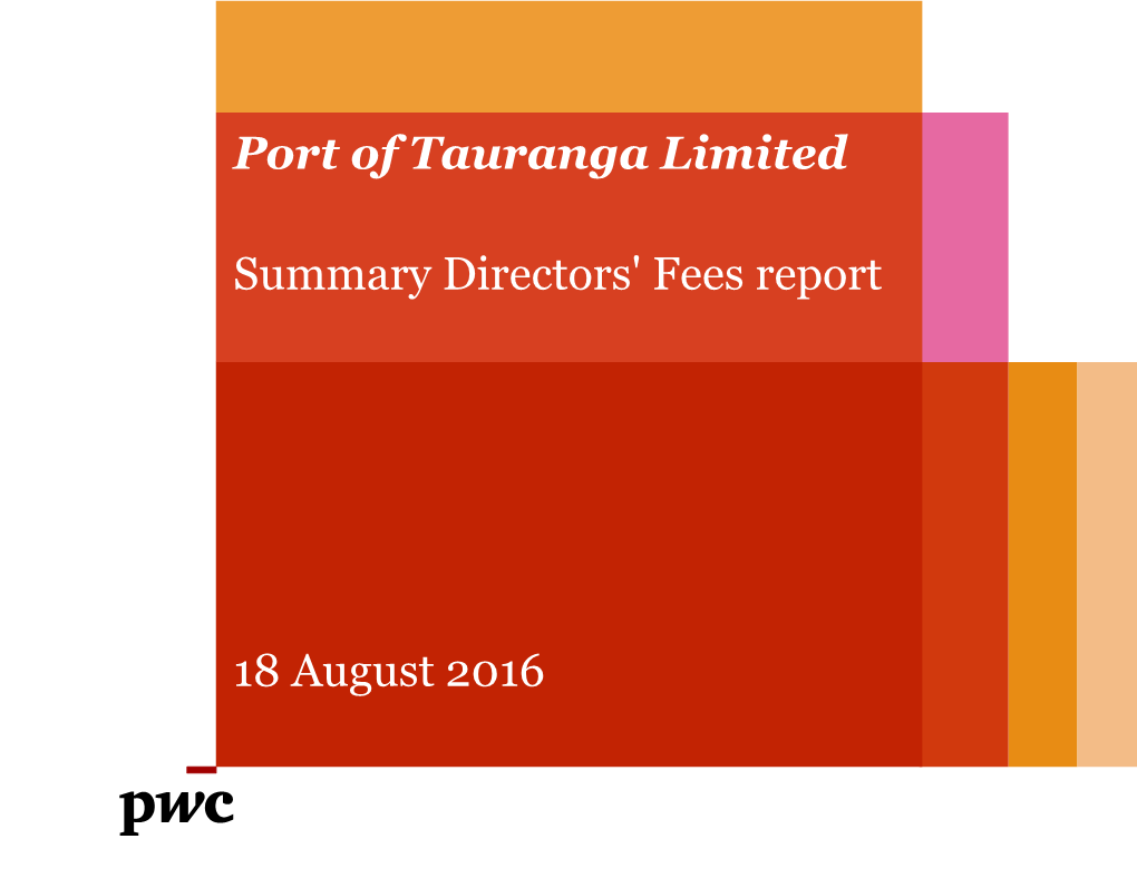 Port of Tauranga Limited Summary Directors' Fees Report 18 August 2016