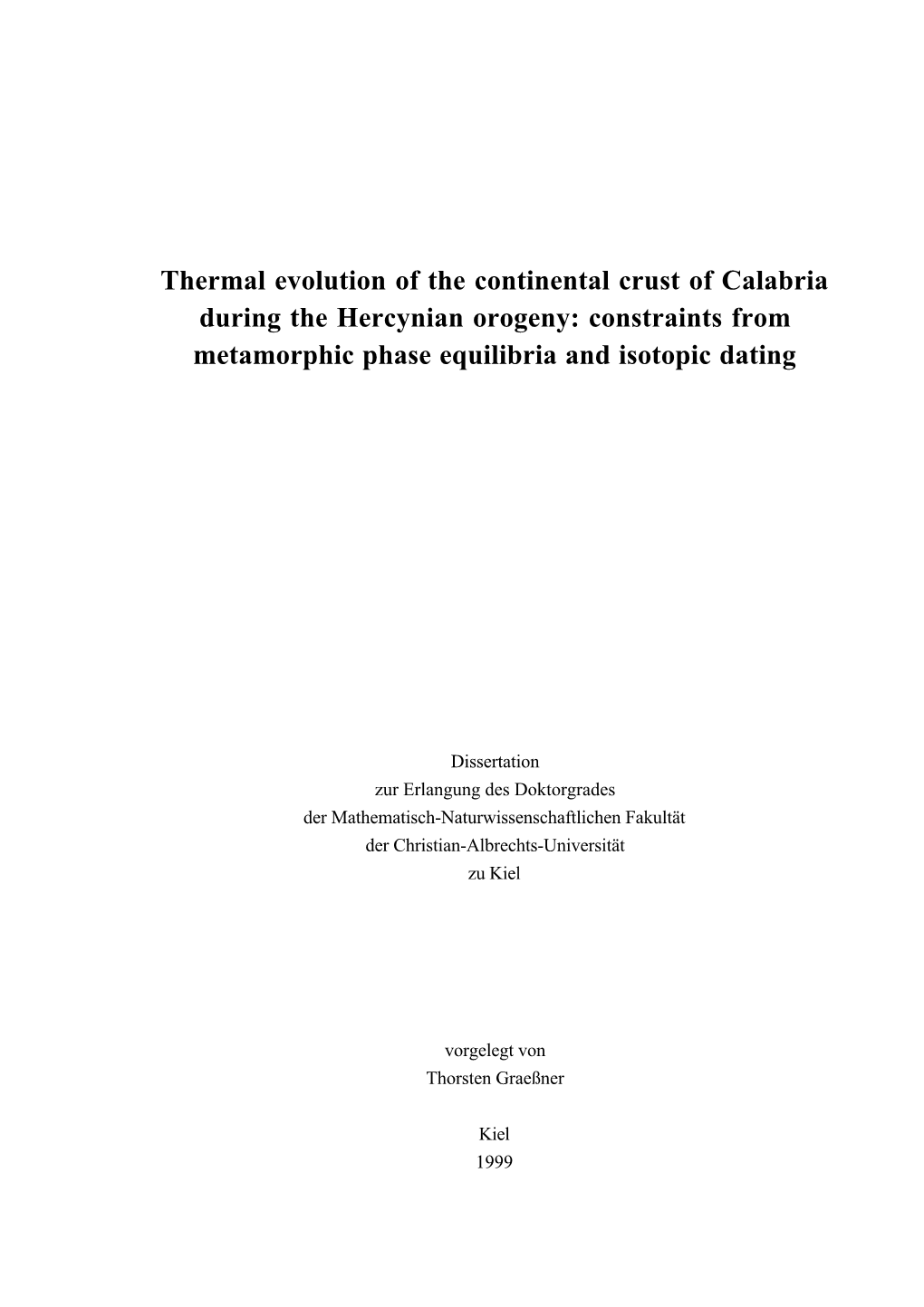 Thermal Evolution of the Continental Crust of Calabria During the Hercynian Orogeny: Constraints from Metamorphic Phase Equilibria and Isotopic Dating