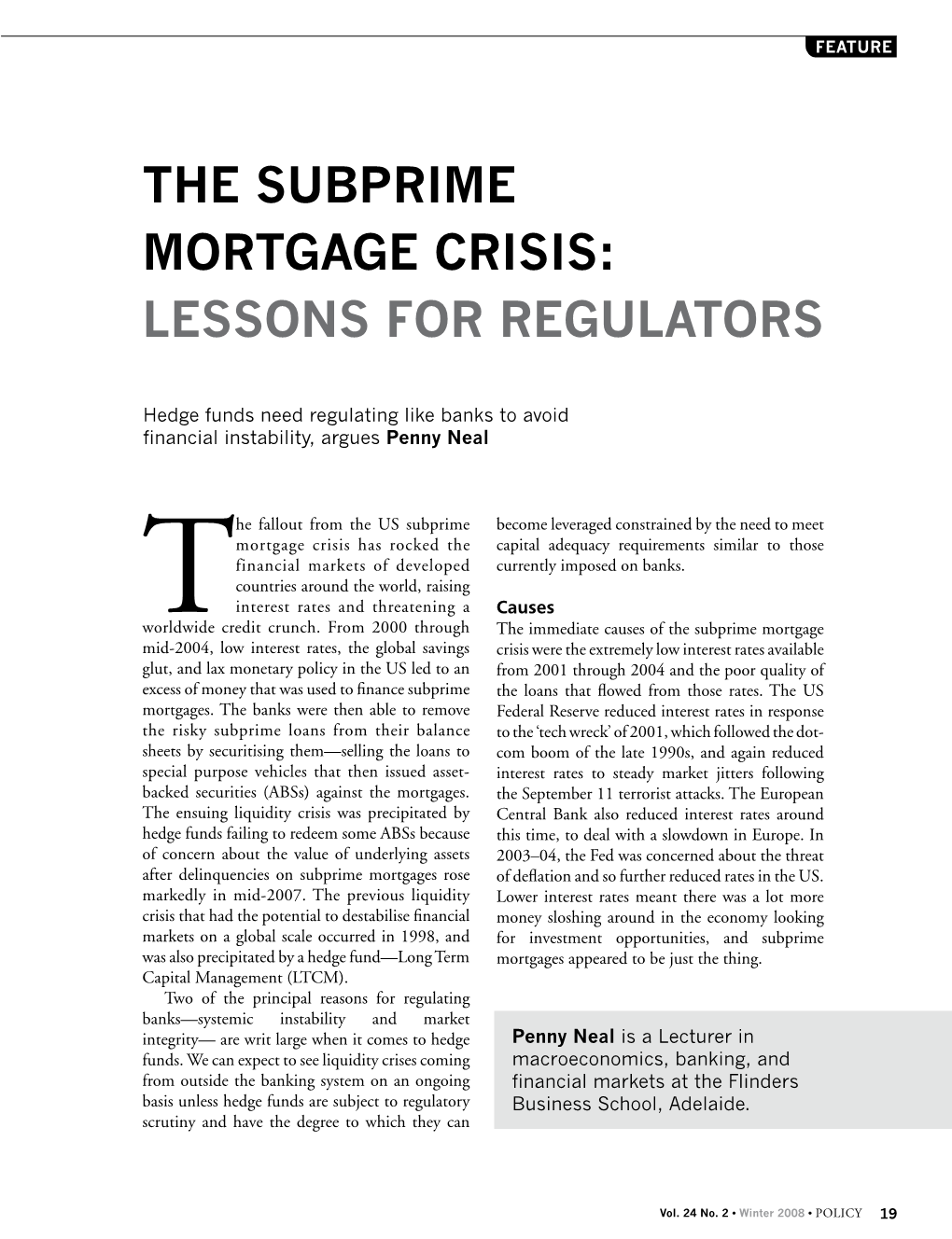 The Subprime Mortgage Crisis: Lessons for Regulators