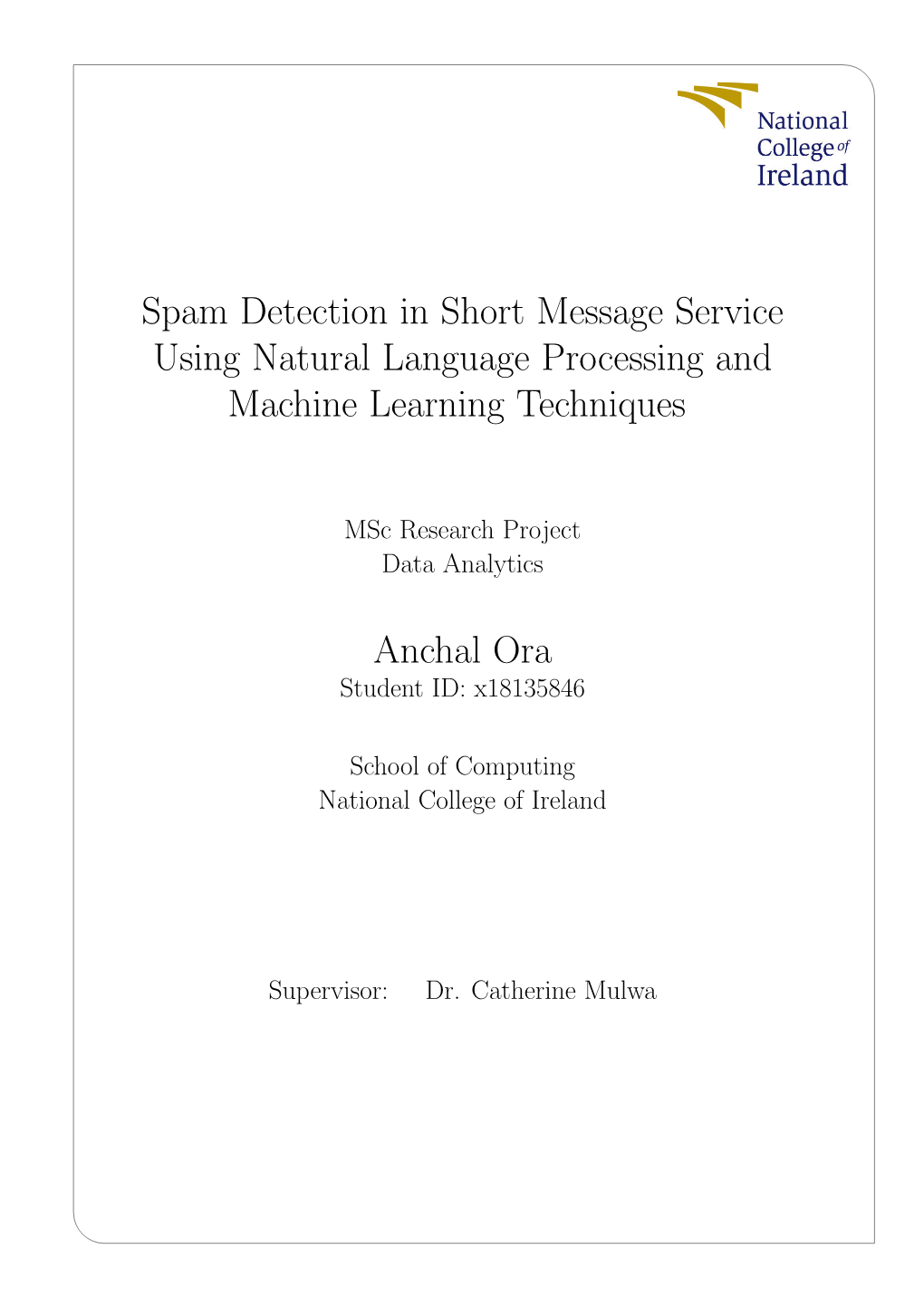 Spam Detection in Short Message Service Using Natural Language Processing and Machine Learning Techniques