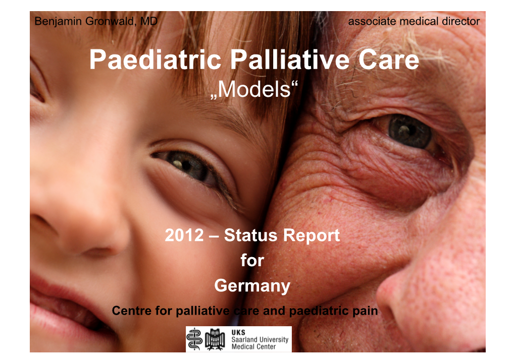 Paediatric Palliative Care „Models“