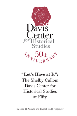Davis Center for Historical Studies: 50Th Anniversary