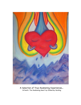 A Selection of True Awakening Experiences… Artwork: the Awakening Heart by Kimberley Harding