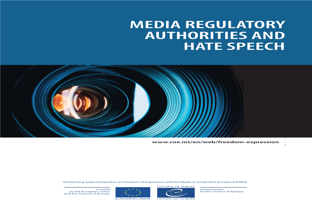 Media Regulatory Authorities and Hate Speech and Hate Authorities Media Regulatory