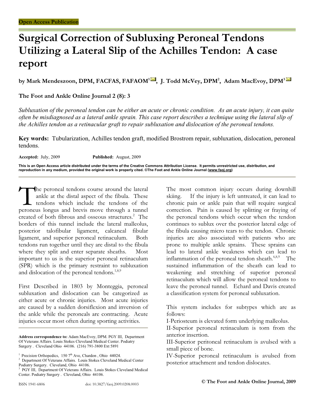 Surgical Correction of Subluxing Peroneal Tendons Utilizing a Lateral Slip of the Achilles Tendon: a Case Report