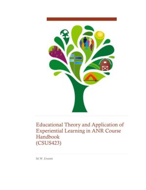 Educational Theory and Application of Experiential Learning in ANR Course Handbook (CSUS423)