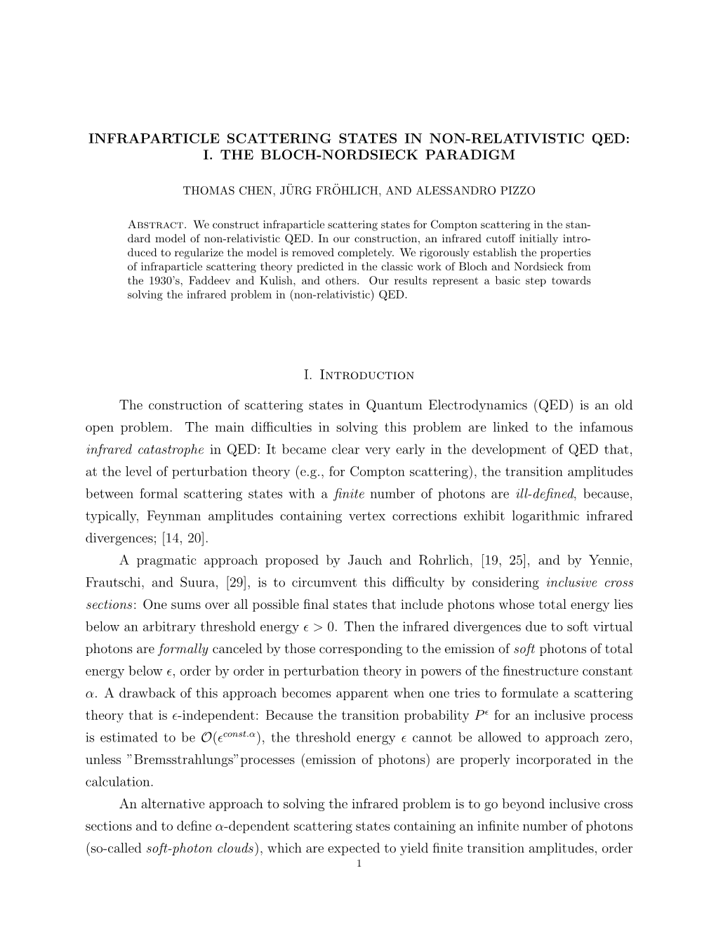 Infraparticle Scattering States in Non-Relativistic Qed: I