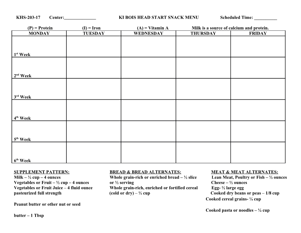 KHS-203-17 Center: KI BOIS HEAD START SNACK MENU Scheduled Time: ______