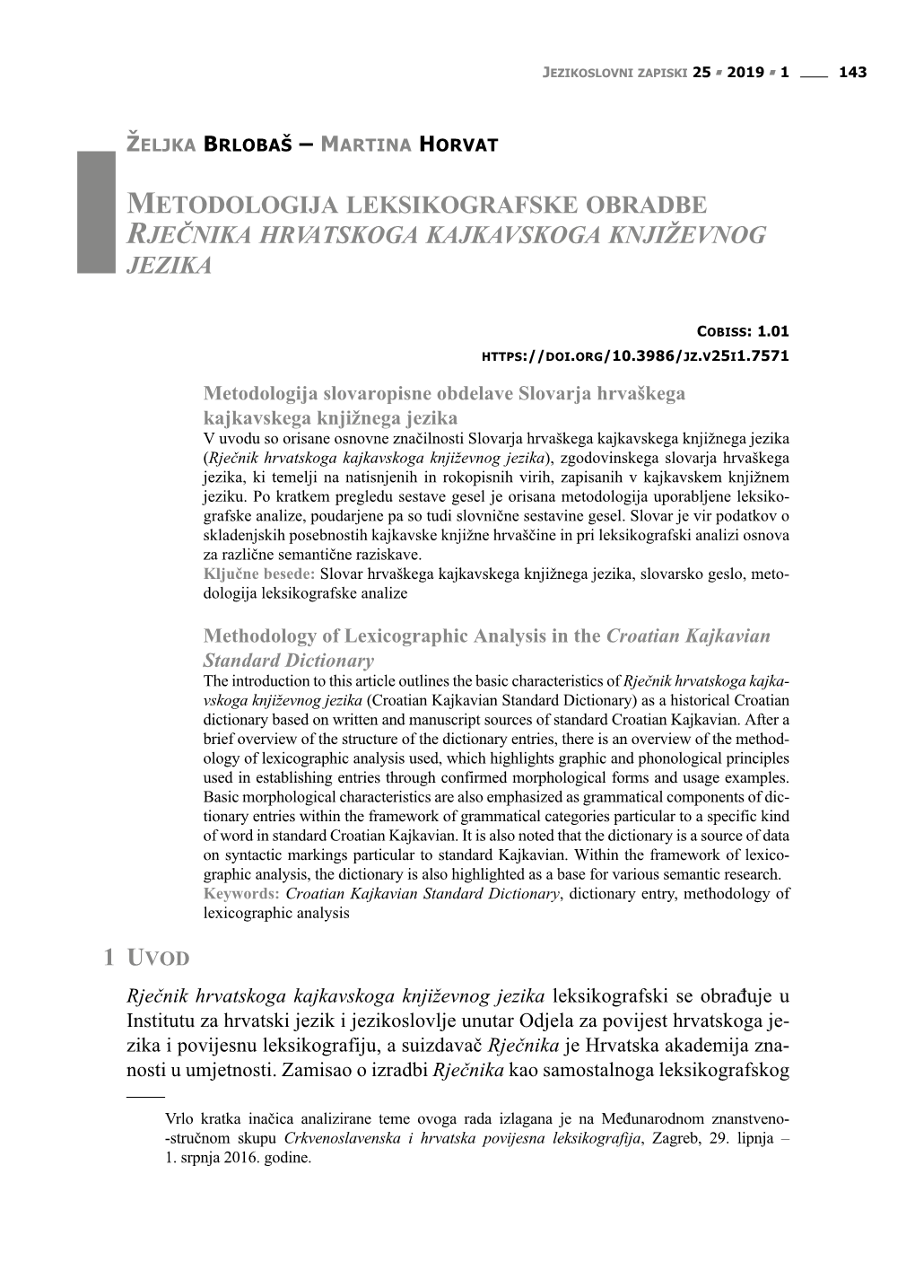 Metodologija Leksikografske Obradbe Rječnika Hrvatskoga Kajkavskoga Književnog Jezika
