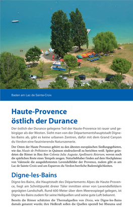 Haute-Provence Östlich Der Durance Der Östlich Der Durance Gelegene Teil Der Haute-Provence Ist Rauer Und Ge- Birgiger Als Der Westen