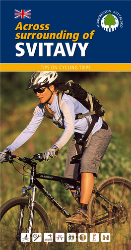 Across Surrounding of SVITAVY TIPS on CYCLING TRIPS Contents & Tracks Types of Difficulty