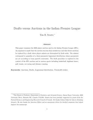 Drafts Versus Auctions in the Indian Premier League