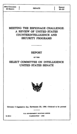 Meeting the Espionage Challenge: a Review of United States Counterintelligence and Security Programs