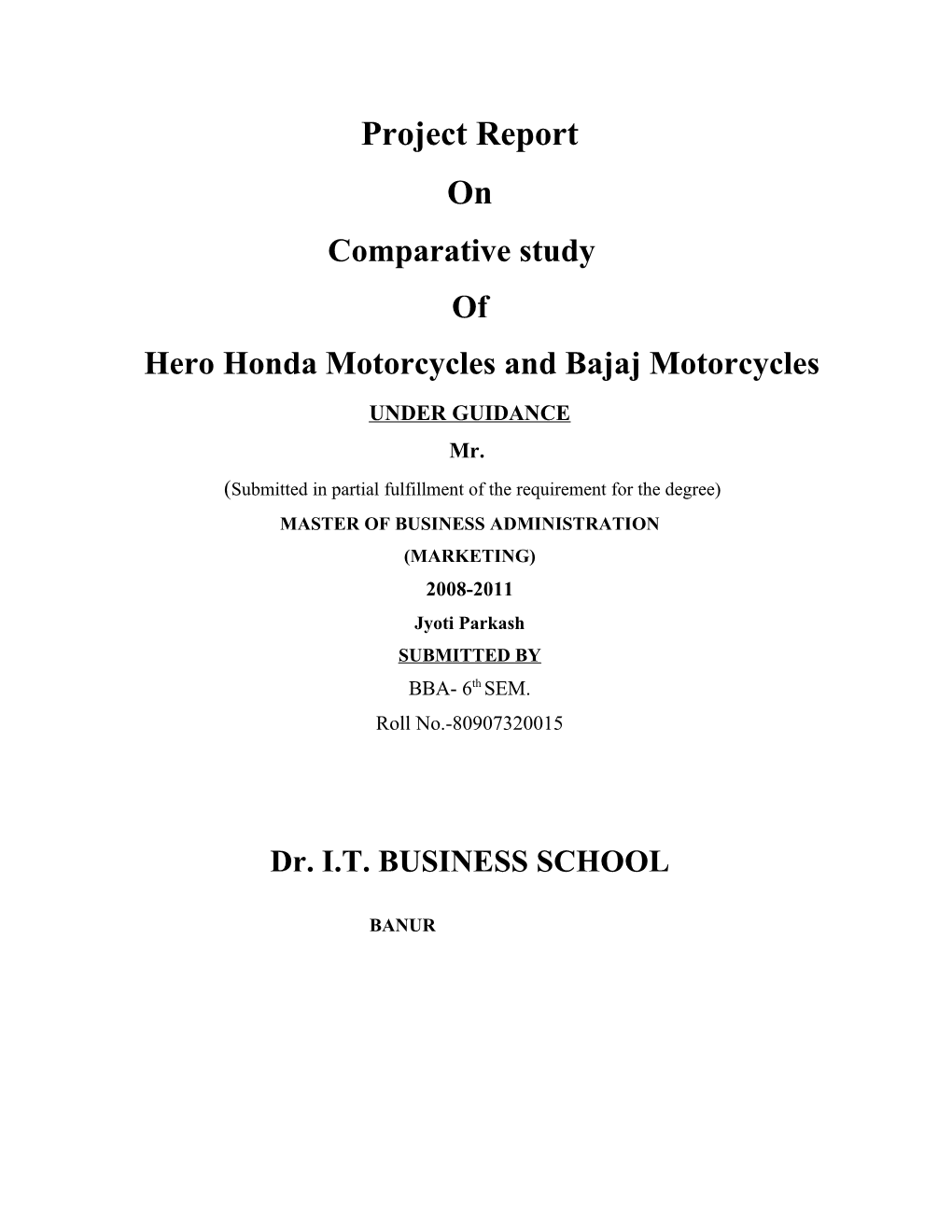 Project Report on Comparative Study of Hero Honda Motorcycles and Bajaj Motorcycles