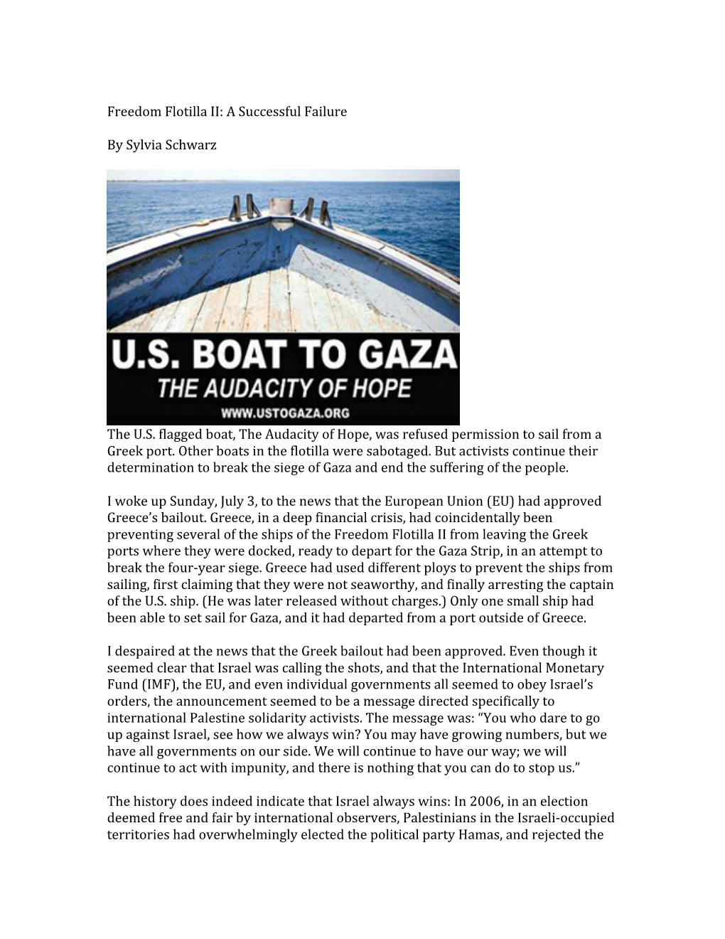 Freedom Flotilla II: a Successful Failure by Sylvia Schwarz the U.S