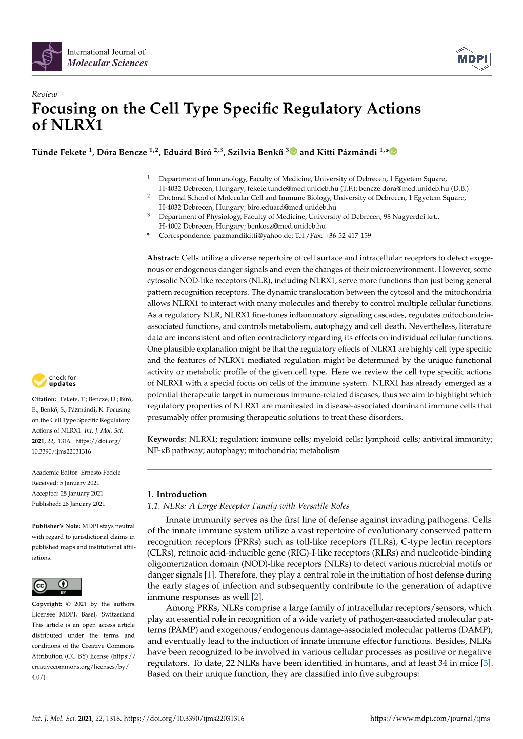 Focusing on the Cell Type Specific Regulatory Actions of NLRX1