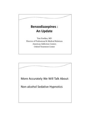 Non-Alcohol Sedative Hypnotics