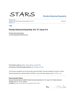 The Florida Historical Quarterly Volume Xxxvii January-April, 1959 Numbers 3 and 4