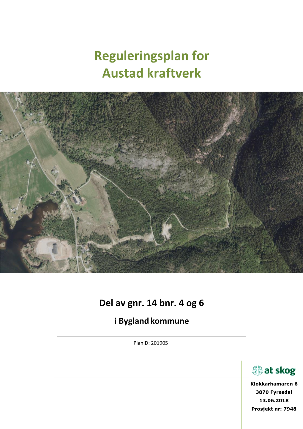 Reguleringsplan for Austad Kraftverk, Gnr