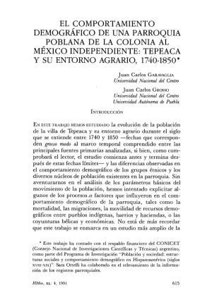 El Comportamiento Demográfico De Una Parroquia Poblana De La Colonia Al México Independiente: Tepeaca Y Su Entorno Agrario, 1740-1850*