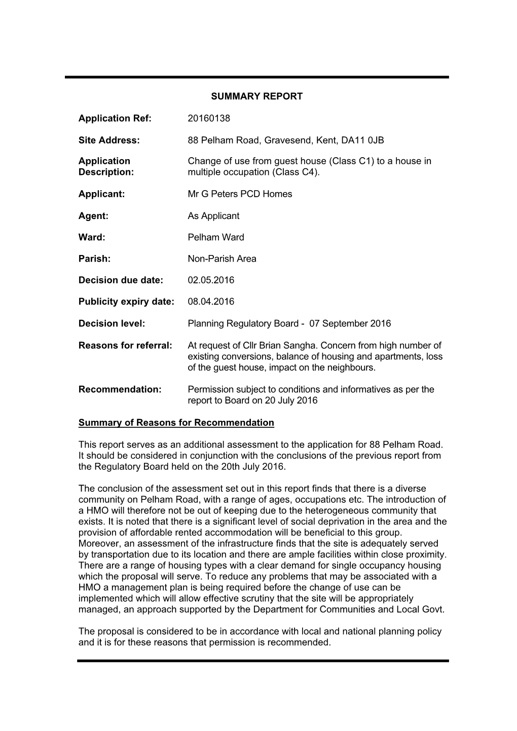 88 Pelham Road, Gravesend, Kent, DA11 0JB Application Description