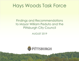 Hays Woods Task Force Report Hays Woods Task Force Report 3 Table of Contents Letter from Task Force Co-Chairs
