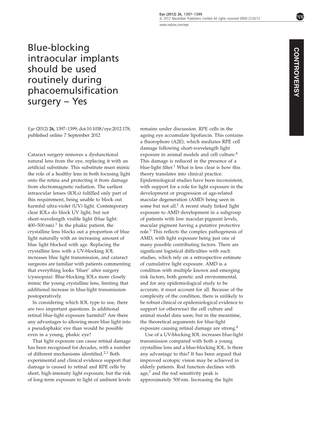 Blue-Blocking Intraocular Implants Should Be Used Routinely