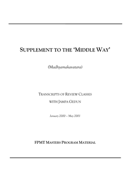 Middle Way Review Class with Jampa Gendun – January 18 – 21, 2000