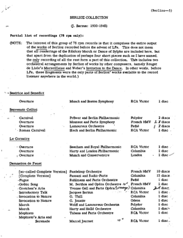 NOTE: the Interest of This Group of 78 Rpm Records Is That It Comprises the Entire Output of the Works of Berlioz Recorded Before the Advent of Lps
