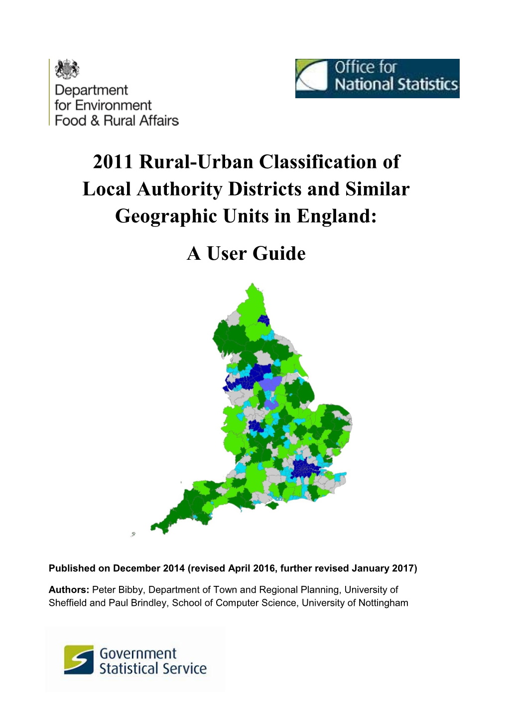 2011 Rural-Urban Classification of Local Authority Districts and Similar Geographic Units in England: a User Guide