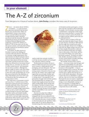 The A–Z of Zirconium from Fake Gems to a Fixture of Nuclear Plants,John Emsley Considers the Many Uses of Zirconium
