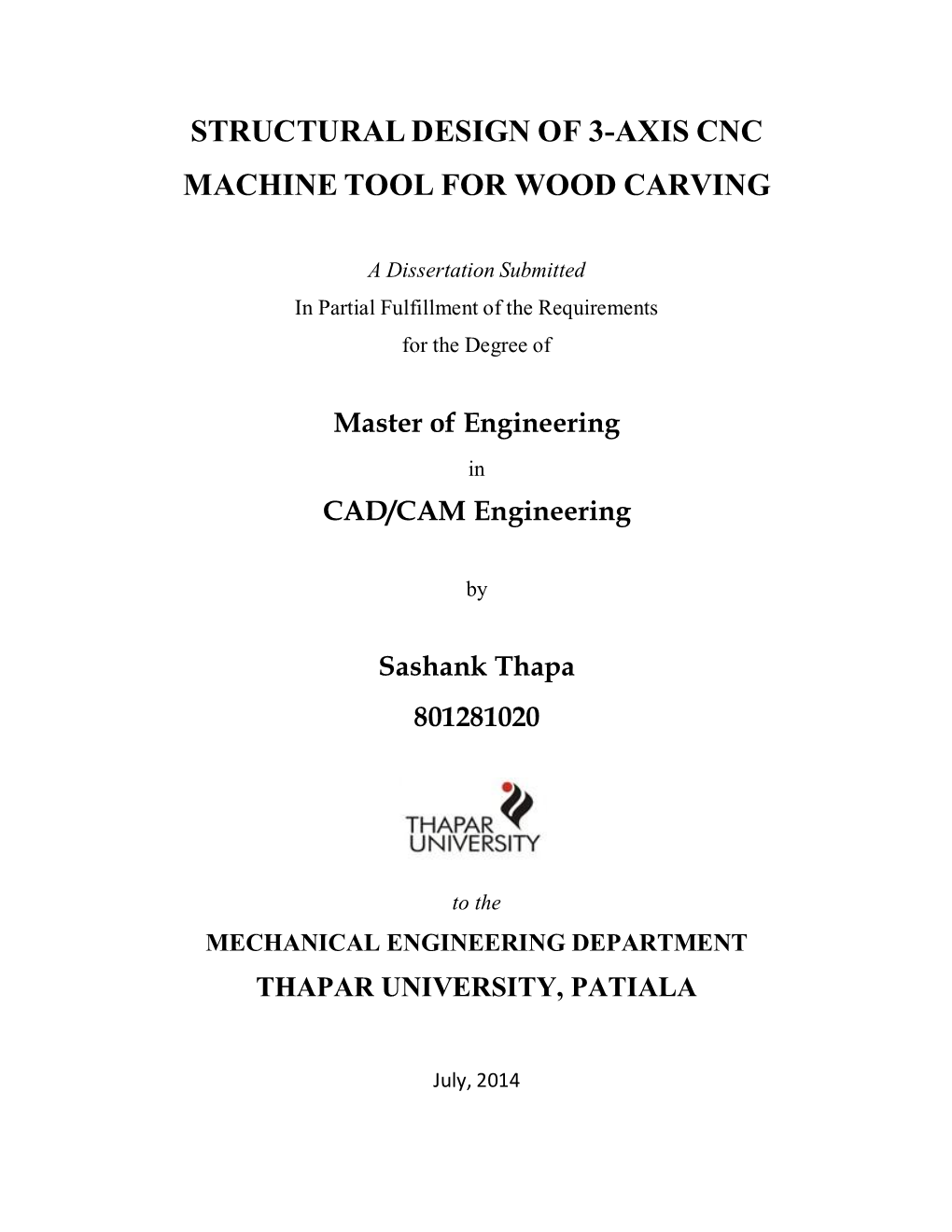 Structural Design of 3-Axis Cnc Machine Tool for Wood Carving