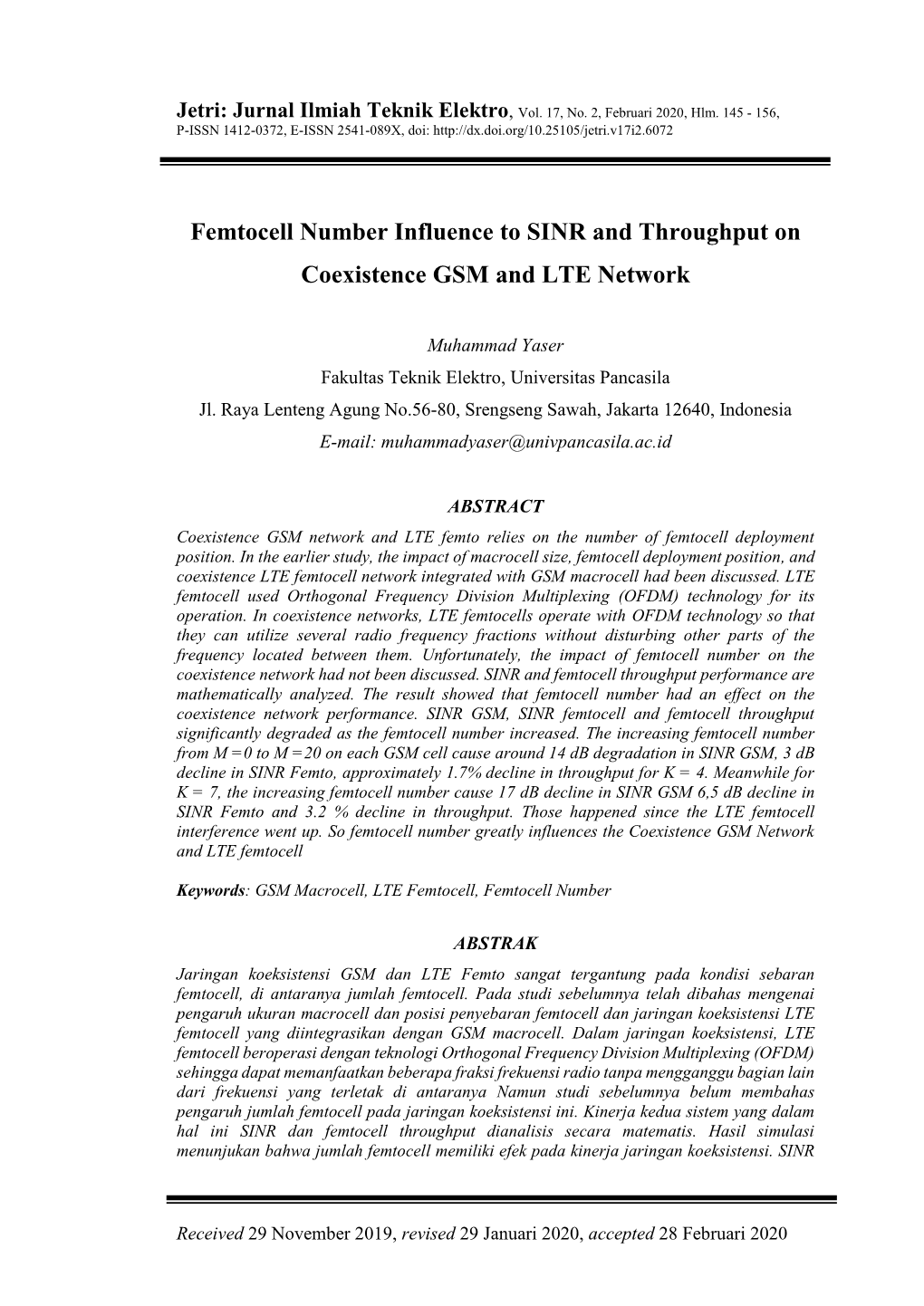 Femtocell Number Influence to SINR and Throughput on Coexistence GSM and LTE Network