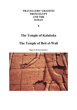The Temple of Kalabsha the Temple of Beit El-Wali Is a Non-Profit Initiative, a Testimony of the Early Travellers in Egypt and the Sudan