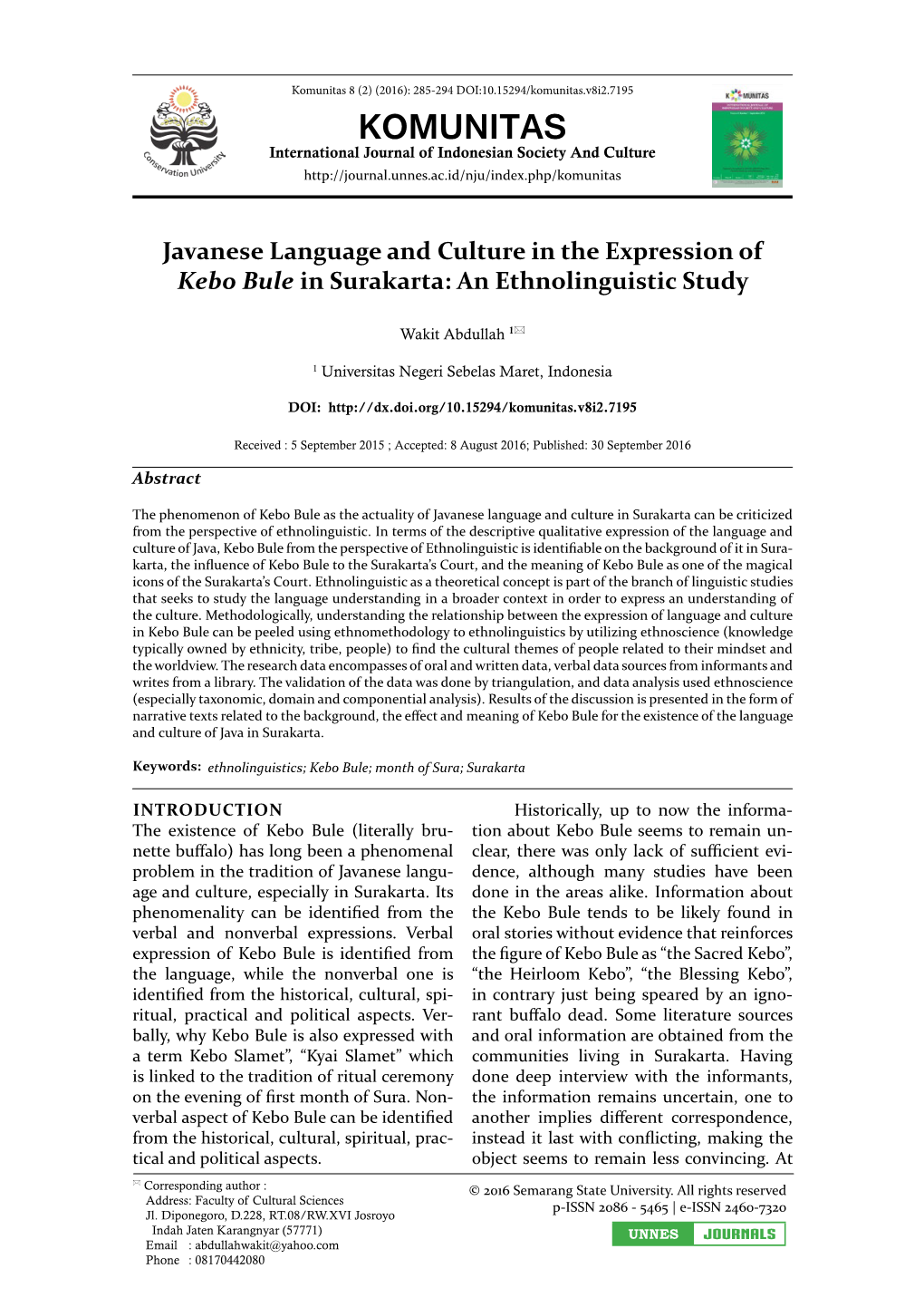 Komunitas 8 (2) (2016): 285-294 DOI:10.15294/Komunitas.V8i2.7195