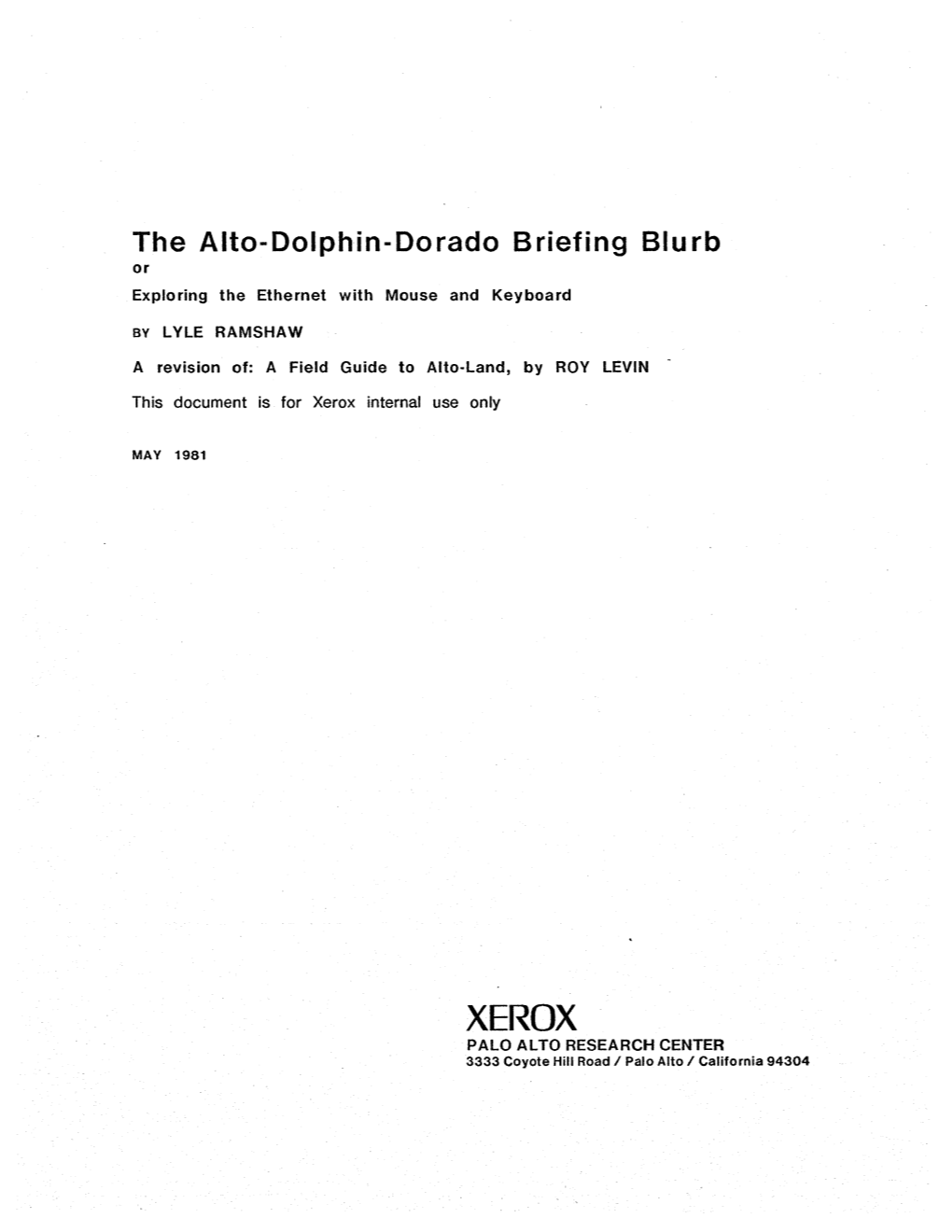The Alto-Dolphin-Dorado Briefing Blurb Or Exploring the Ethernet with Mouse and Keyboard