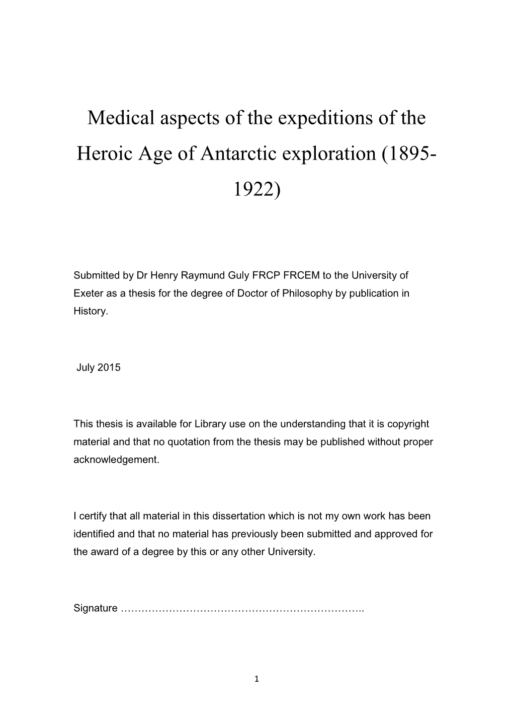 Medical Aspects of the Expeditions of the Heroic Age of Antarctic Exploration (1895- 1922)