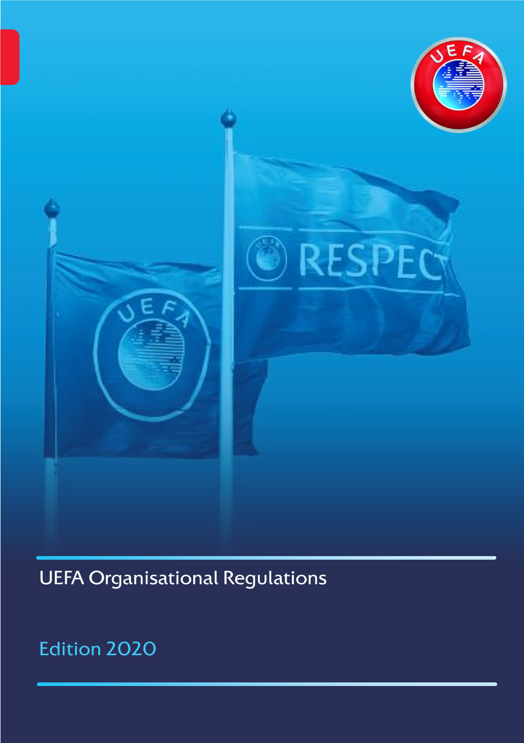 UEFA Organisational Regulations Edition 2020