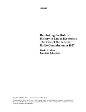 Rethinking the Role of History in Law & Economics: the Case of The