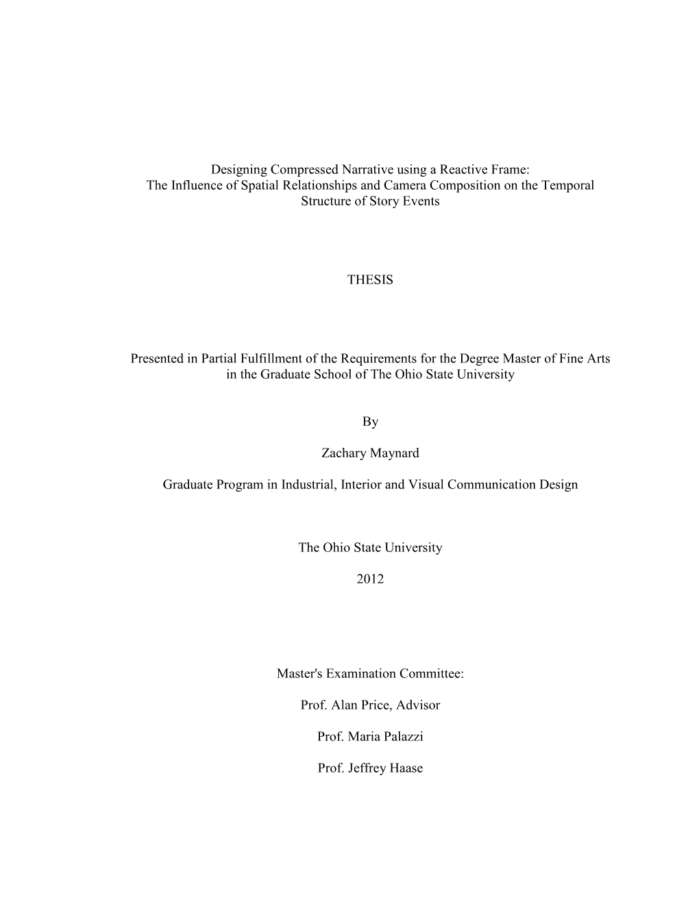 Designing Compressed Narrative Using a Reactive Frame: the Influence of Spatial Relationships and Camera Composition on the Temporal Structure of Story Events