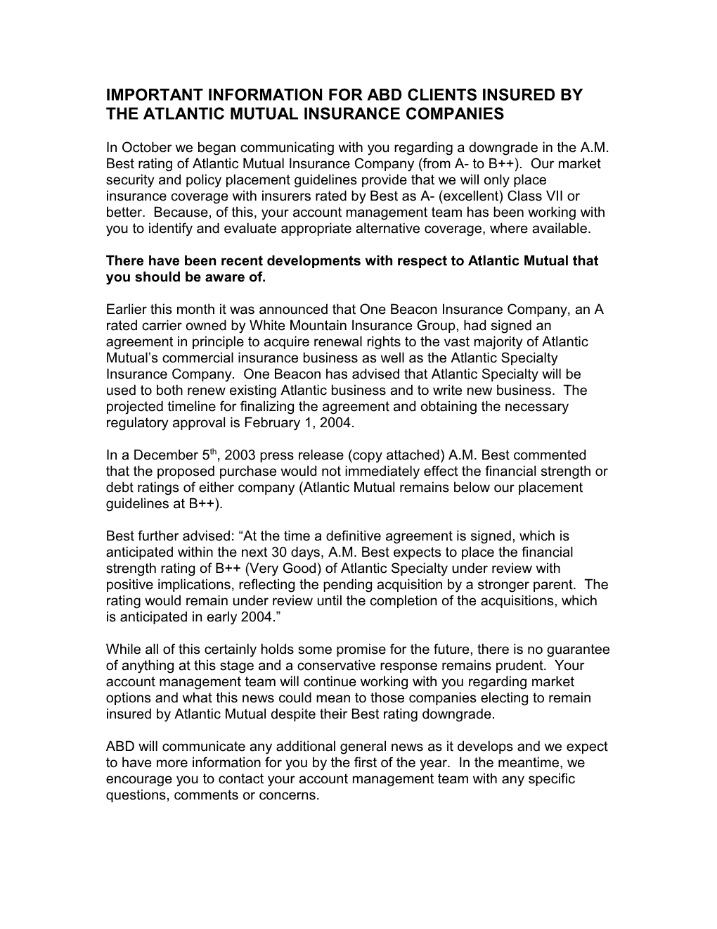 Important Information for Abd Clients Insured by the Atlantic Mutual Insurance Companies