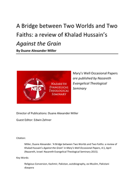 A"Review"Of"Khalad"Hussain’S" Against(The(Grain" By#Duane#Alexander#Miller