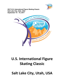 U.S. International Figure Skating Classic Salt Lake City, Utah, USA September 14 – 16, 2017
