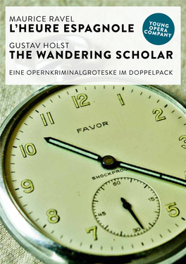 L'heure Espagnole the Wandering Scholar