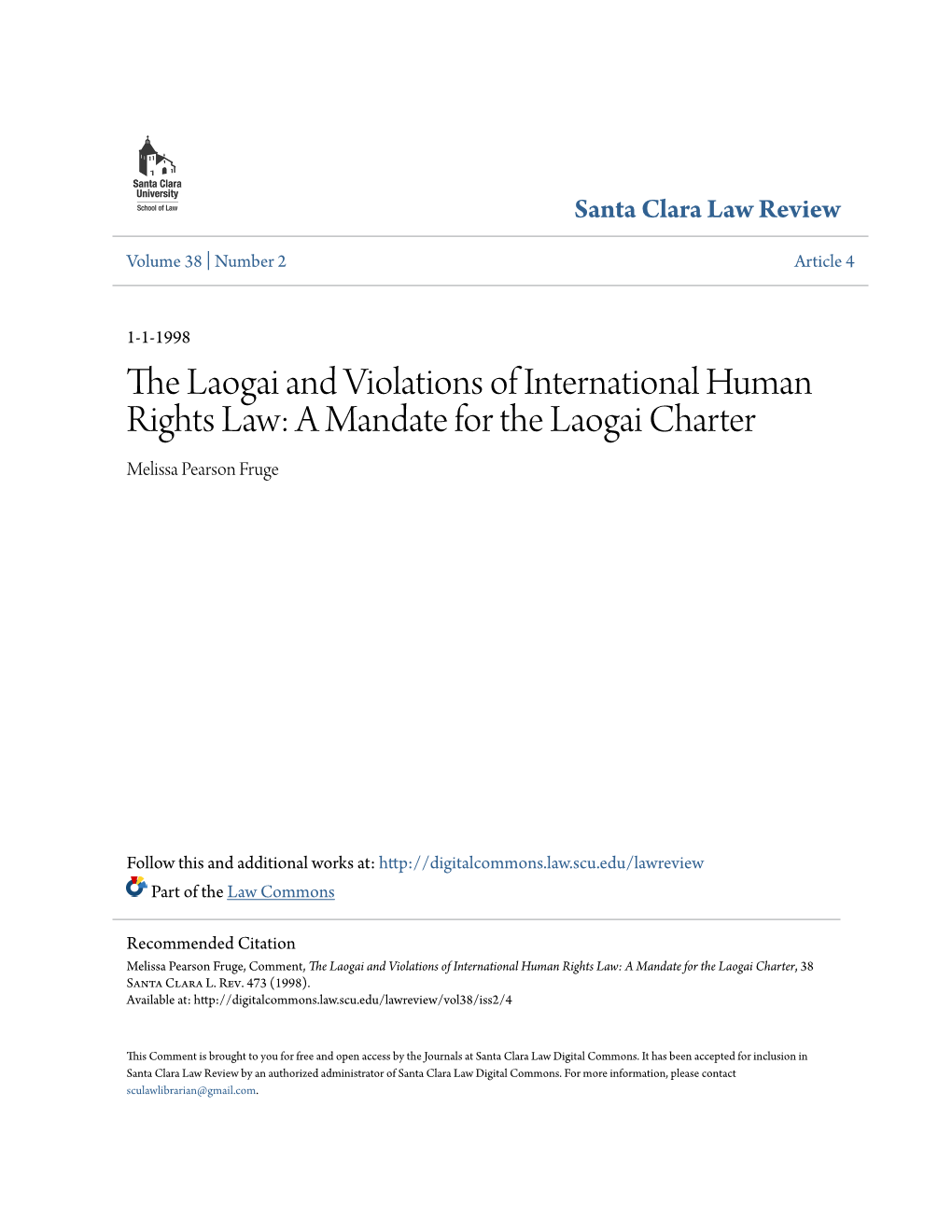 The Laogai and Violations of International Human Rights Law: a Mandate for the Laogai Charter Melissa Pearson Fruge