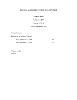 BUSINESS and POLITICS in the MUSLIM WORLD ASIA REPORT First Quarter 2009 Volume: 2. No.-2 Reports of February, 2009 Table Of